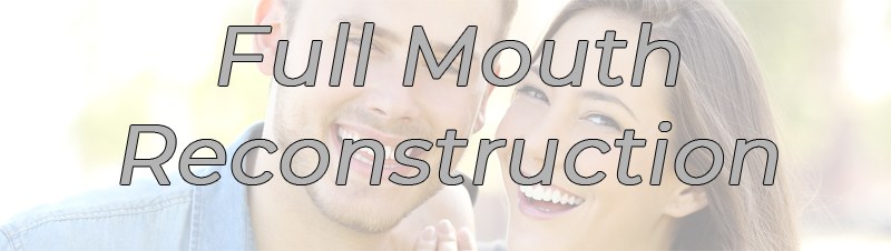 Full Mouth Reconstruction NYC FAQ